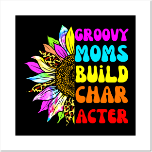 groovy moms build character Posters and Art